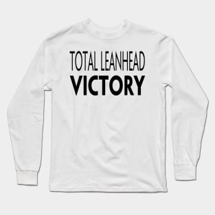 TOTAL LEANHEAD VICTORY Long Sleeve T-Shirt